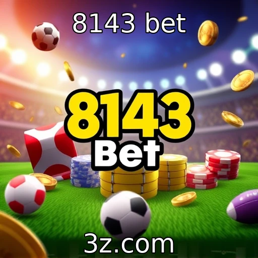 8143 bet Apostas Esportivas: Analisando as Melhores Estratégias para 2025